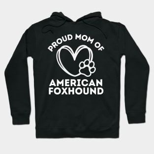 American Foxhound Life is better with my dogs Dogs I love all the dogs Hoodie